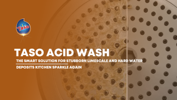 Taso Acid Wash: The Smart Solution for Stubborn Limescale and Hard Water Deposits
